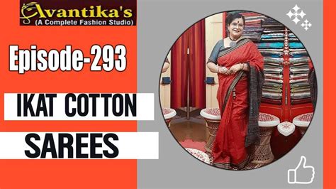 AVANTIKA S Epi 293 Ikat Cotton Sarees YouTube