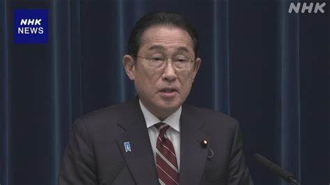 岸田首相 新年度予算成立で会見 “ことし中に物価上昇上回る所得必ず実現” 衆議院解散・関係議員の処分は Nhk 来年度（新年度）予算