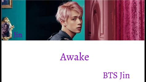 Bts Jin Awake Color Coded Lyrics [rom Eng] Youtube