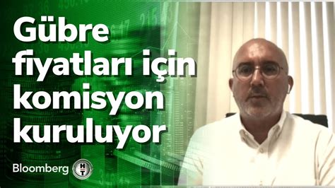 Gübre fiyatları için komisyon kuruluyor YouTube