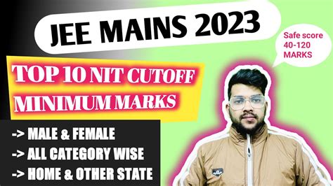 Top Nit Lower Branch Safe Score Minimum Marks To Get Nit Category