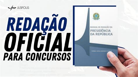 Aula De Redação Para Concurso - Grátis: AULA 1 - REDAÇÃO OFICIAL PARA CONCURSOS - Manual de Redação da ...