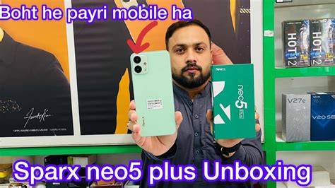 Sparx Neo 5 Plus Unboxing Review 3GB 64GB In Pakistan YouTube