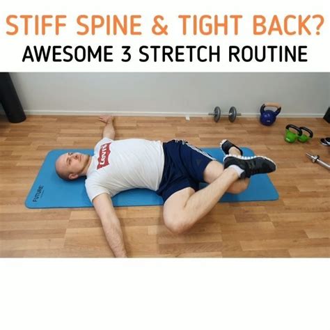 Stiff Spine & Tight Back: Awesome 3 Stretch Routine • In this combo you ...