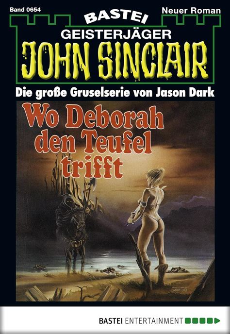 John Sinclair Wo Deborah Den Teufel Trifft German Edition Ebook