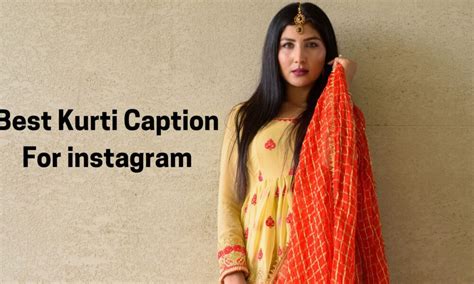 Kurti Quotes And Captions For Instagram Caption Tips