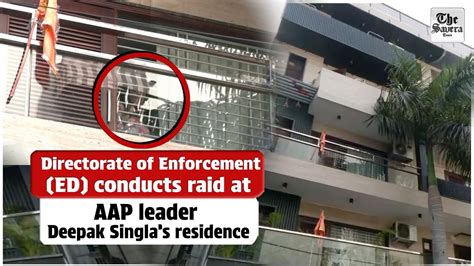 Delhi Directorate Of Enforcement Ed Conducts Raid At Aap Leader