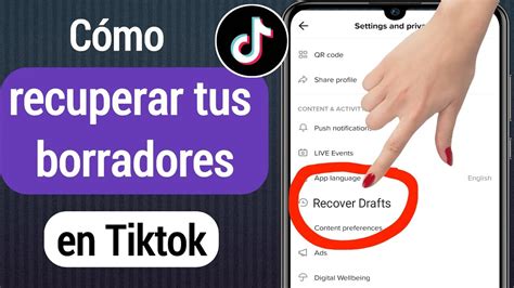 C Mo Recuperar Tus Borradores En Tiktok Android E Ios Recuperar