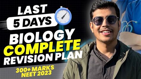 Score 300 Marks In Neet 2023 Biology Last 5 Days Complete Revision Plan Dr Anand Mani Youtube