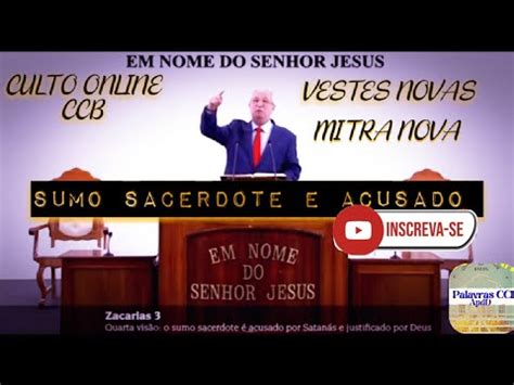 Culto Online Zacarias Capitulo Anci O Luiz Carlos De Vi Osa Bh