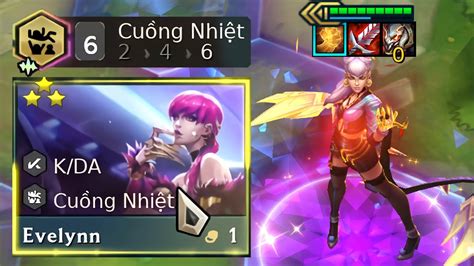 EVELYNN 6 CUỒNG NHIỆT SIÊU CARRY CHÉM CẢ MAP LEO RANK CỰC KHỎE DTCL