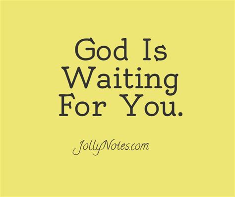 God Is Waiting For You Bible Verses & Scriptures – God Is Waiting On ...