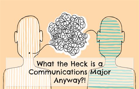 What the Heck is a Communications Major Anyway?! | TUN