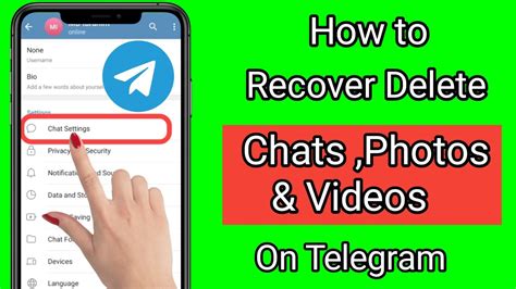 How To Recover Deleted Telegram Chats Messages Pictures And Videos