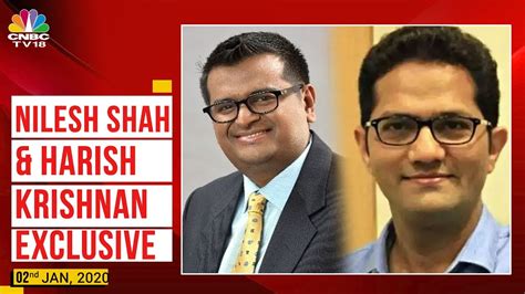 Nilesh Shah Harish Krishnan On Their Market Outlook In Market