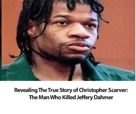 Revealing The True Story Of Christopher Scarver The Man Who Killed