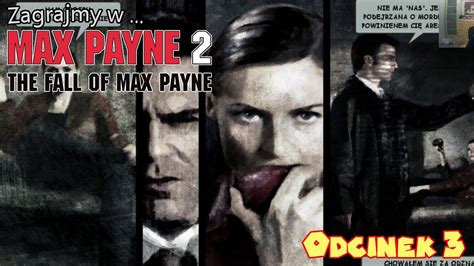 Max Payne 2 The Fall Of Max Payne 2003 Odcinek 3 Zagrajmy W Youtube