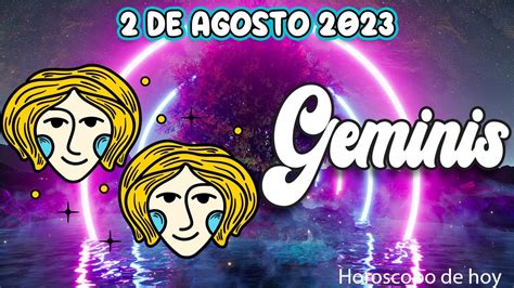 GÉminis ♊️ Necesitas Saber Esto Yaaaaaa ⚠️ MiÉrcoles 2 De Agosto 2023 💖 Horoscopo GÉminis Amor 💖