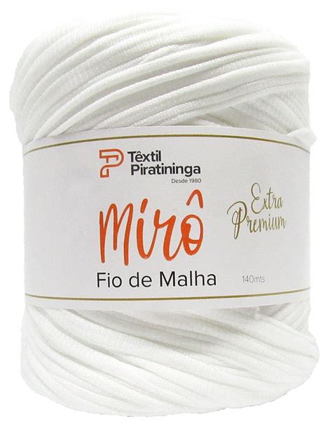 Fio de Malha Mirô Premium Têxtil Piratininga 270g Branco Carmenn