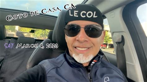 Coto De Casa Ride YouTube