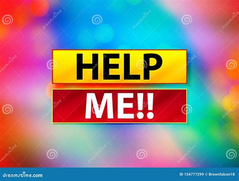 Help Me Abstract Colorful Background Bokeh Design Illustration Stock