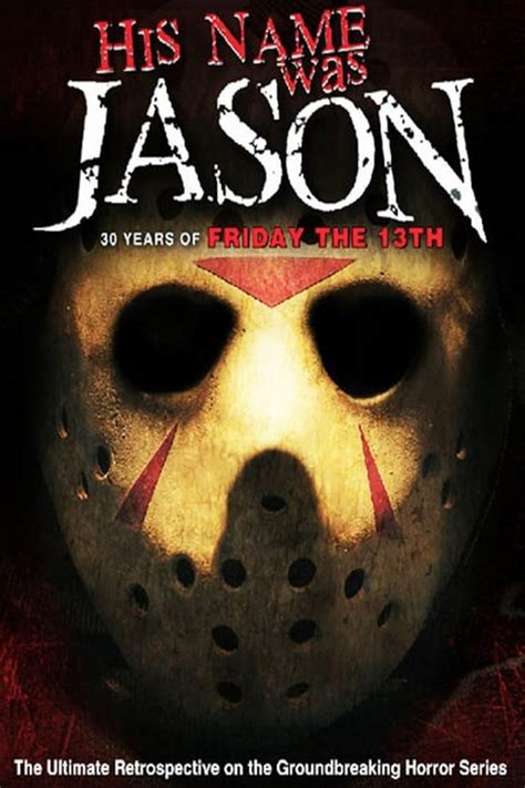 His Name Was Jason 30 Years Of Friday The 13th TV Movie 2009 IMDb