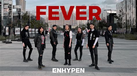 K Pop In Public Enhypen 엔하이픈 Fever Cover By Tough Cookies Youtube