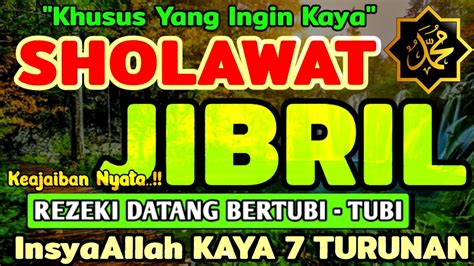 Sholawat Jibril Penarik Rezeki Paling Luas Rezeki Luas Bagai Langit Tak