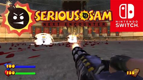 Serious Sam: Next Encounter Nintendo Switch Gameplay - YouTube