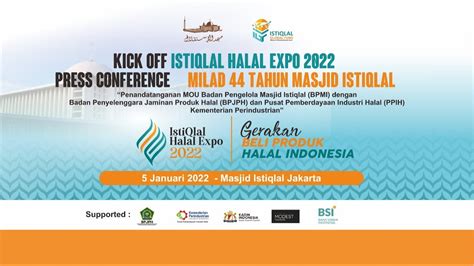 Istiqlal Halal Expo 2022 Turut Dukung UMKM Lokal Muslim Travel News