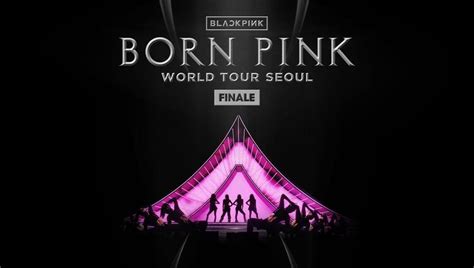 BLACKPINKワールドツアー最終公演BLACKPINK WORLD TOUR BORN PINK FINALE IN SEOULを