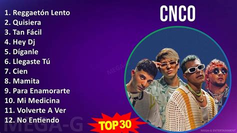 C N C O Mix Grandes Xitos S Music Top Latin Pop Pop Idol