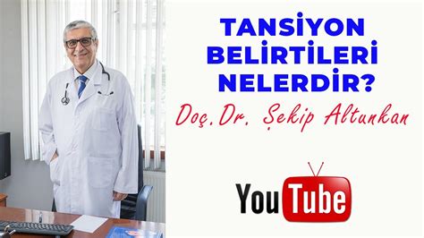 Tansiyon Belirtileri Nelerdir Do Dr Ekip Altunkan B L M