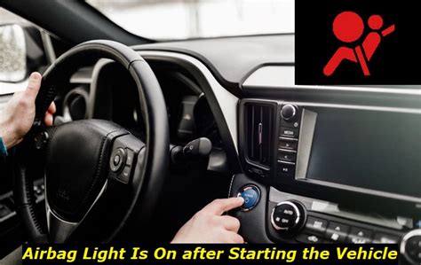 Airbag Light Wont Turn Off After The Vehicle Started Why