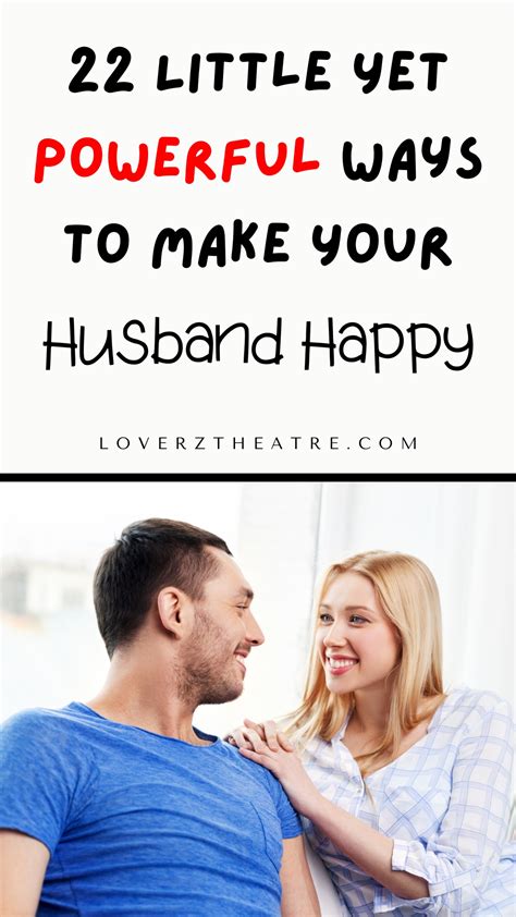 22 Romantic Ways To Make Your Husband Happy Loverz Theatre