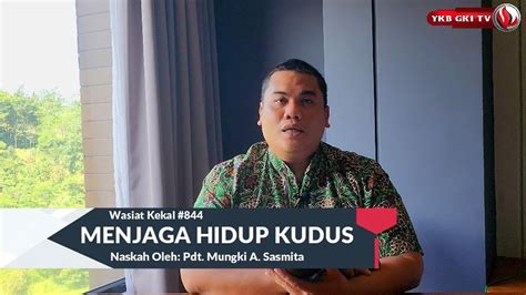 WASIAT KEKAL 844 MENJAGA HIDUP KUDUS YouTube