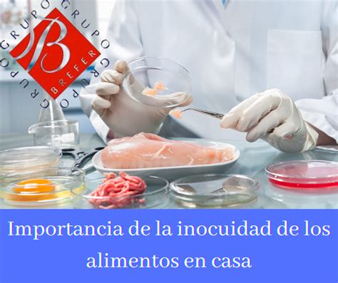 Importancia De La Inocuidad De Los Alimentos En Casa