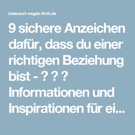 9 Sichere Anzeichen Dafür Dass Du Einer Richtigen Beziehung Bist ☼ ☺