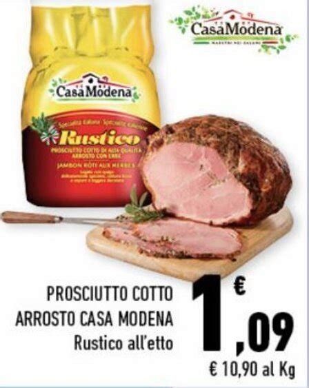 Casa Modena Prosciutto Cotto Arrosto Offerta Di Conad City