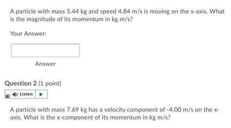Solved A particle with mass 5.44 kg and speed 4.84 m/s is | Chegg.com