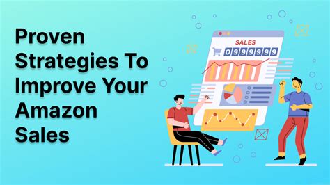 Proven Strategies To Improve Your Amazon Sales In