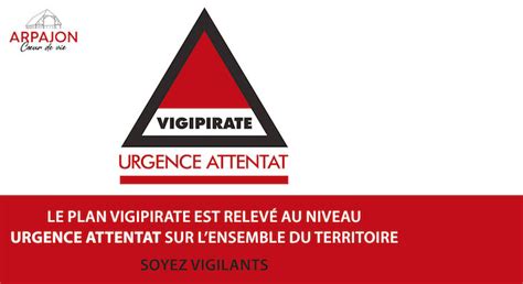 Plan Vigipirate Niveau Urgence Attentat D Clar Ville D Arpajon