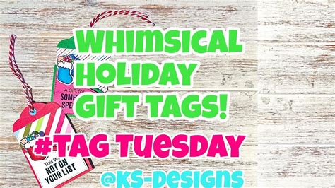 Whimsical Tags For Gift Cards Tagtuesday Youtube