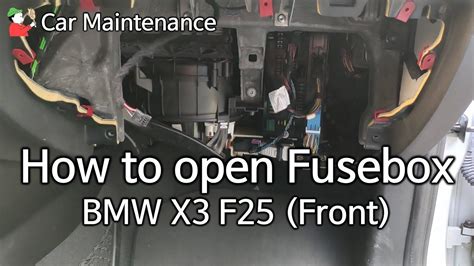 How To Open Fusebox Of Vehicle Bmw X F Front Fusebox Position Of