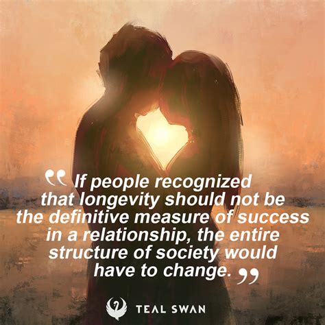 Longevity Quotes Teal Swan