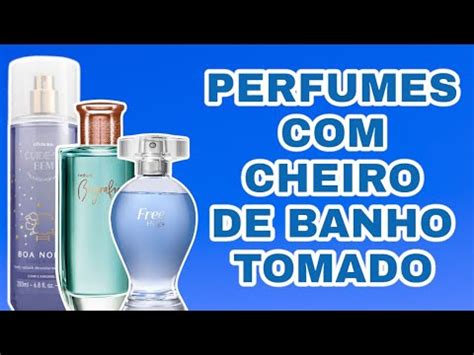 18 PERFUMES CHEIRO DE BANHO TOMADO NACIONAIS E IMPORTADOS YouTube