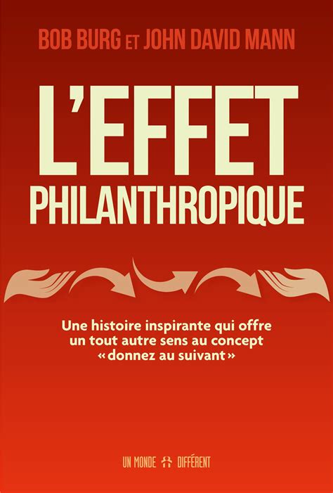 Livre L Effet Philanthropique Une Histoire Inspirante Qui Offre Un