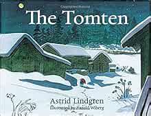 The Tomten: From a Poem by Karl-Erik Forsslund: Lindgren, Astrid ...