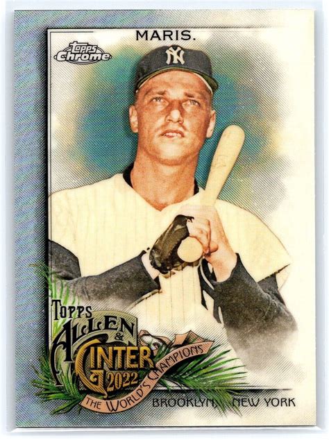 2022 Topps Allen And Ginter Chrome Roger Maris Refractor Card 215 Ny