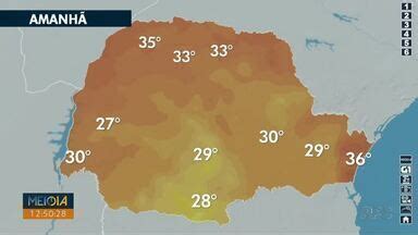 Meio Dia Paraná Ponta Grossa Confira a previsão do tempo para hoje